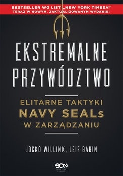 Ekstremalne przywództwo- J. Willink, L. Babin