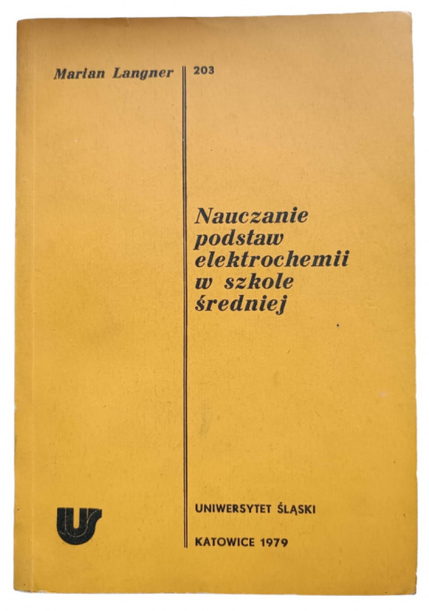[ANTYKWARIAT] Nauczanie podstaw elektrochemii w szkole średniej - Marian Langer