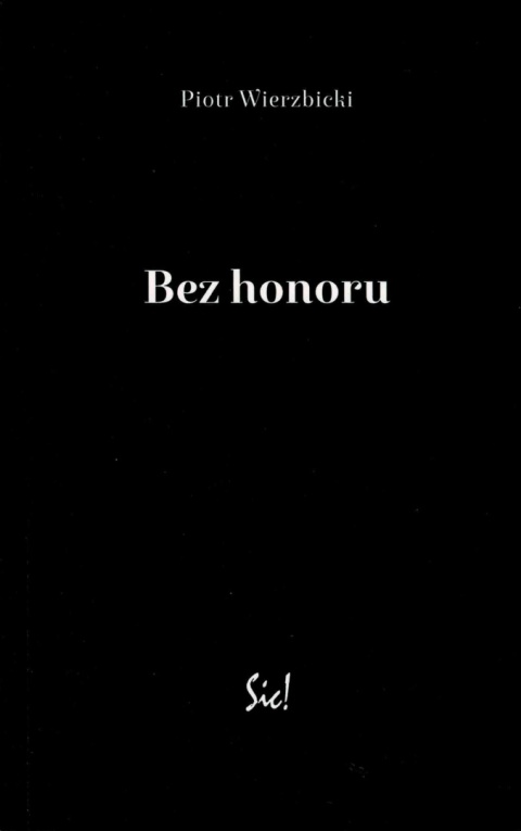 [ANTYKWARIAT] Bez honoru - Piotr Wierzbicki