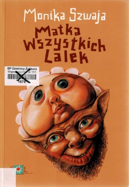 [ANTYKWARIAT] Matka wszystkich lalek - Monika Szwaja