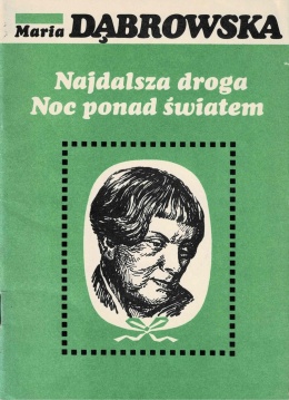 [ANTYKWARIAT] Najdalsza droga. Noc ponad światłem - Maria Dąbrowska