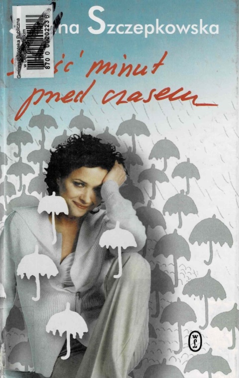 [ANTYKWARIAT] Sześć minut przed czasem - Joanna Szczepkowska