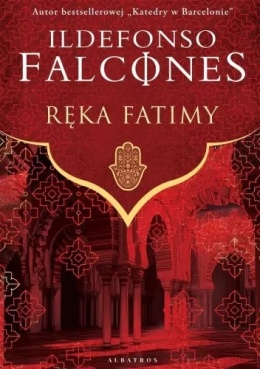 Ręka Fatimy - Ildefonso Falcones