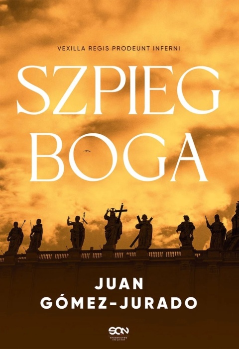 Szpieg Boga - Juan Gomez-Jurado
