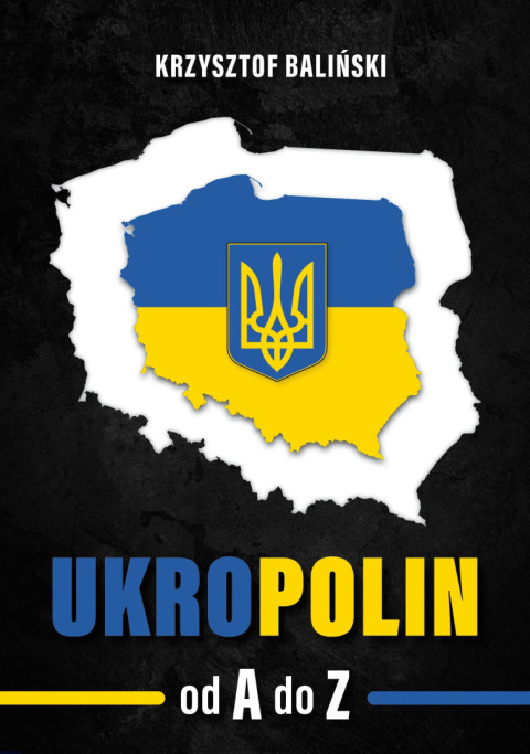 UkroPolin. Od A do Z - Krzysztof Baliński