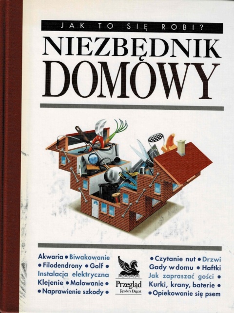 [ANTYKWARIAT] Jak to się robi? Niezbędnik Domowy - praca zbiorowa