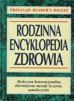 [ANTYKWARIAT] Rodzinna encyklopedia zdrowia - praca zbiorowa