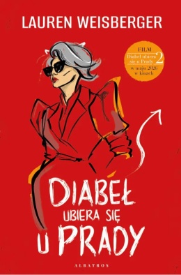Diabeł ubiera się u prady - Lauren Weisberger